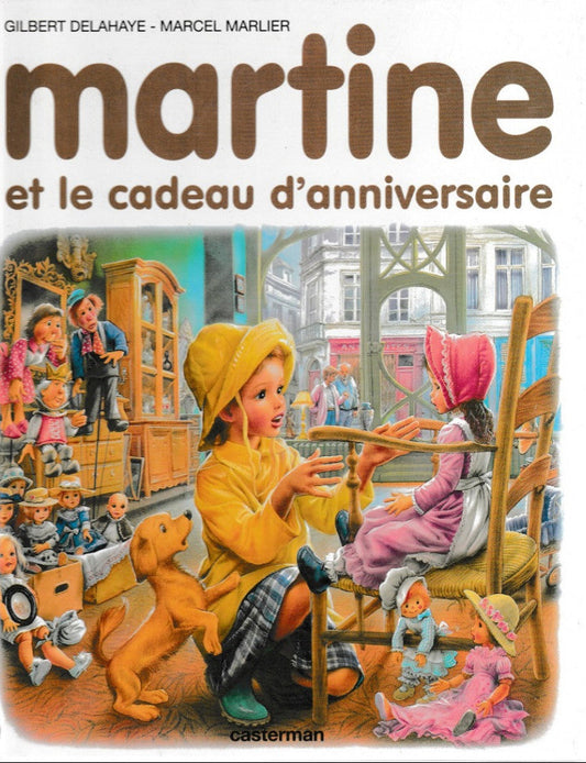 DELAHAYE MARLIER : Martine et le cadeau d'anniversaire CASTERMAN 9782203101388