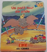 Disney bébé: Dumbo Un petit tour de piste Les formes Grolier