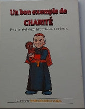L'une des belles histoires vraies : Un bon exemple de charité, Paul-Émile Léger raconté aux enfants GROLIER