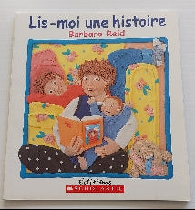 REID, Barbara : Lis-moi une histoire SCHOLASTIC 9780439941369