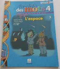 Au-delà des mots 4 : fascicule B, L'espace GRAND DUC HRW 0039286231