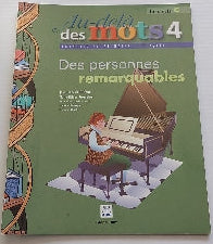 Au-delà des mots 4 : fascicule C, des personnes remarquables GRAND DUC HRW 003928624x
