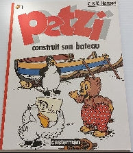 HANSEN : T1 Petzi construit son bateau CASTERMAN 9782203325012