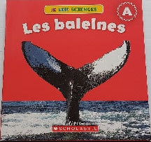 Je lis! Sciences, Les baleines, Niveau A, SCHOLASTIC 9781443120760