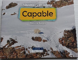 Adorable et décodable : Capable CHENELIÈRE 9782765070276