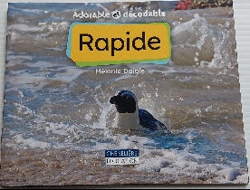 Adorable et décodable : Rapide CHENELIÈRE 9782765070306