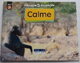 Adorable et décodable : Calme, Série Lion CHENELIÈRE 9782765067658