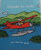 GÜRTH, Per-Henrik, Canada en mots McDonald SCHOLASTIC