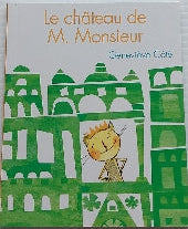 CÔTÉ, Geneviève: Le château de M. Monsieur McDo SCHOLASTIC