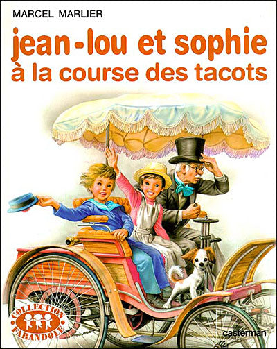 MARLIER, Marcel : Jean-Lou et Sophie à la course des tacots CASTERMAN 9782203103122