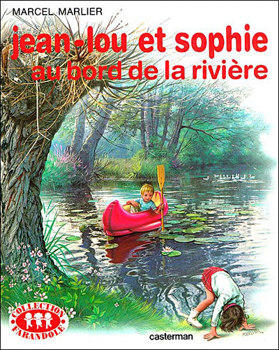 MARLIER, Marcel : Jean-Lou et Sophie au bord de la rivière CASTERMAN 9782203103047
