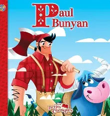Paul Bunyan, Les petits classiques PHIDAL 9782764337615