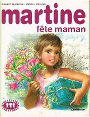 DELAHAYE MARLIER : Martine fête maman CASTERMAN 9782203101326