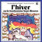 ANFOUSSE, G L'Hiver ou le bonhomme 7 heures COURTE ÉCHELLE 2890210243