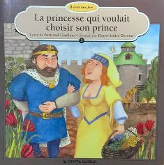 GAUTHIER DEROME : La princesse qui voulait choisir son prince COURTE ÉCHELLE 9782890212701