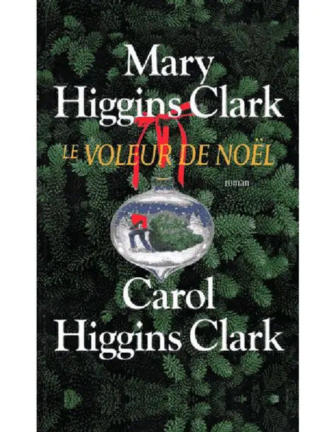 HIGGINS CLARK : Le voleur de noël ALBIN MICHEL 9782226155146