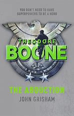 GRISHAM, John : Theodore Boone, The Abduction HODDER STOUGHTON 9781444714548