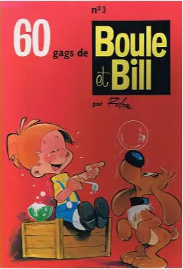 ROBA Boule et Bill : T3 60 gags de Boule et Bill FRANCE LOISIRS 2724260929
