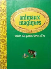 Trésor des petits livres d'or : Animaux magiques DEUX COQS D'OR