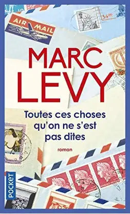 LEVY, Marc : Toutes ces choses qu'on ne s'est pas dites POCKET 9782266200813