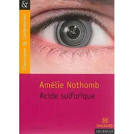 NOTHOMB, Amélie : Acide sulfurique MAGNARD 9782210750975