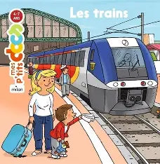 LEDU BARBORINI, Mes p'tits docs : Les Trains MILAN jeunesse 9782745955562