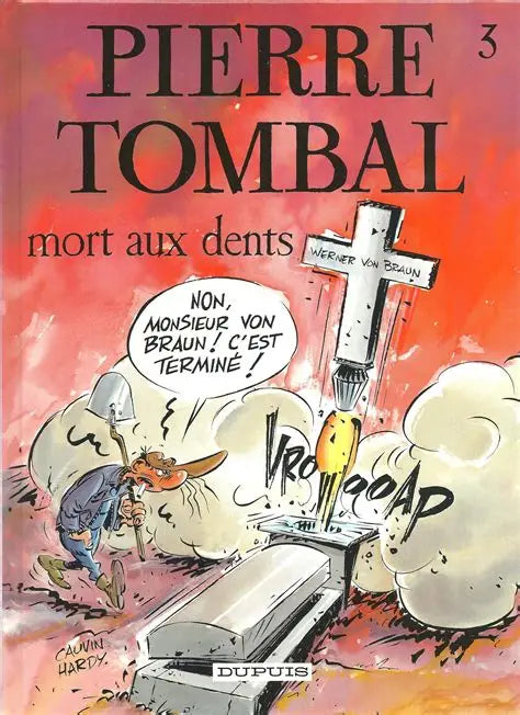 CAUVIN HARDY : Pierre Tombal T3 Mort aux dents DUPUIS 9782800114927