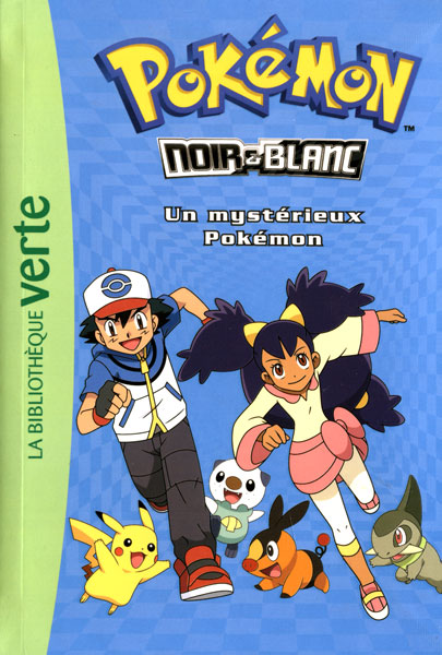 Pokémon T2 Un mystérieux Pokémon Noir et Blanc Biblio verte 9782012030640