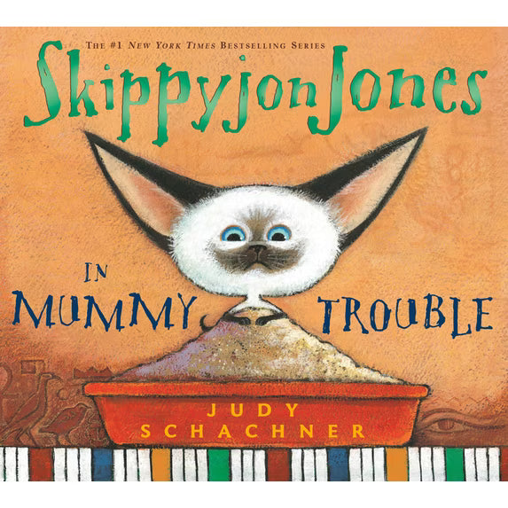 SCHACHNER, Judy : Skippyjon Jones in Mummy Trouble SCHOLASTIC 9780545105590
