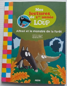 LALLEMAND : Alfred et le monstre de la forêt, Mes lectures de 1 année avec Loup AUZOU 9782898241727