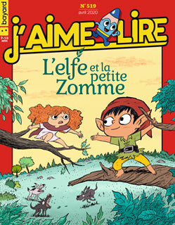 No 519 Avril 2020 J'aime lire : L'elfe et la petite Zomme