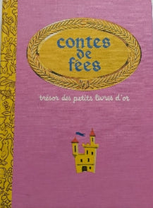Trésor des petits livres d'or : Contes de fées DEUX COQS D'OR
