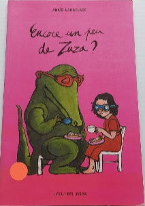 VAUGELADE, Anaïs : Encore un peu de Zuza ? ÉCOLE DES LOISIRS 9782211092258