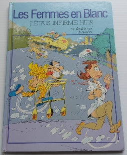 BERCOVICI CAUVIN : Les Femmes en Blanc, J'étais infirme hier FRANCE LOISIRS 2724256328