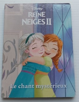 Le chant mystérieux Reine des neiges II Phidal 2019