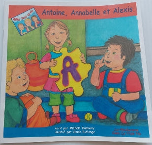 DAMOUNY RUFIANGE: Antoine, Annabelle et Alexis DANS LA VRAIE VIE 9782923023304