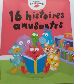 LANGLOIS FRANFOU : L'univers de Chaminou : 16 histoires amusantes 9782924868331