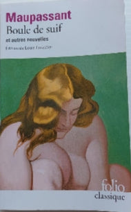MAUPASSANT :  Boule de suif FOLIO 9782070411191