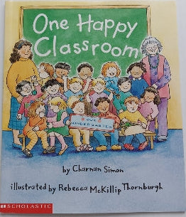 SIMON THORNBURGH : One Happy Classroom SCHOLASTIC 0516237942