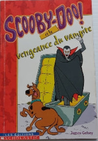 Scooby-Doo T3 Scooby-Doo La vengeance du vampire SCHOLASTIC 9780439985635