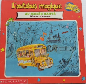 COLLECTIF: L'autobus magique au musée hanté SCHOLASTIC 9780590246576