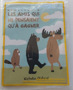 OLDLAND, Nicholas: Les amis qui ne pensaient qu'à gagner McDonald SCHOLASTIC