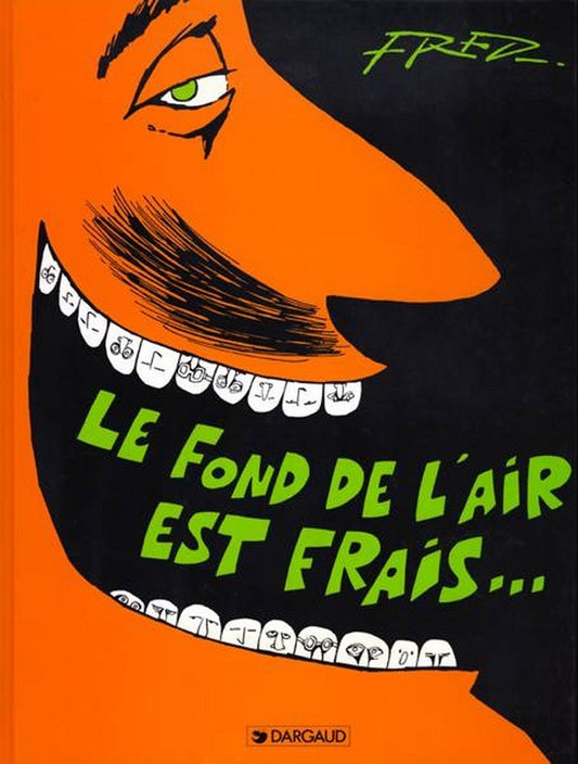 FRED : Le fond de l'air est frais T1 DARGAUD