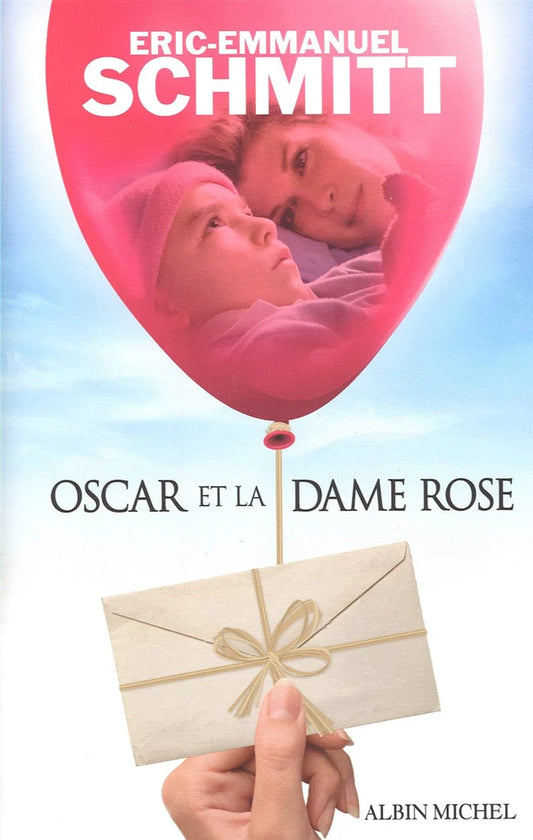 SCHMITT, Eric-Emmanuel: Oscar et la dame en rose 9782226135025