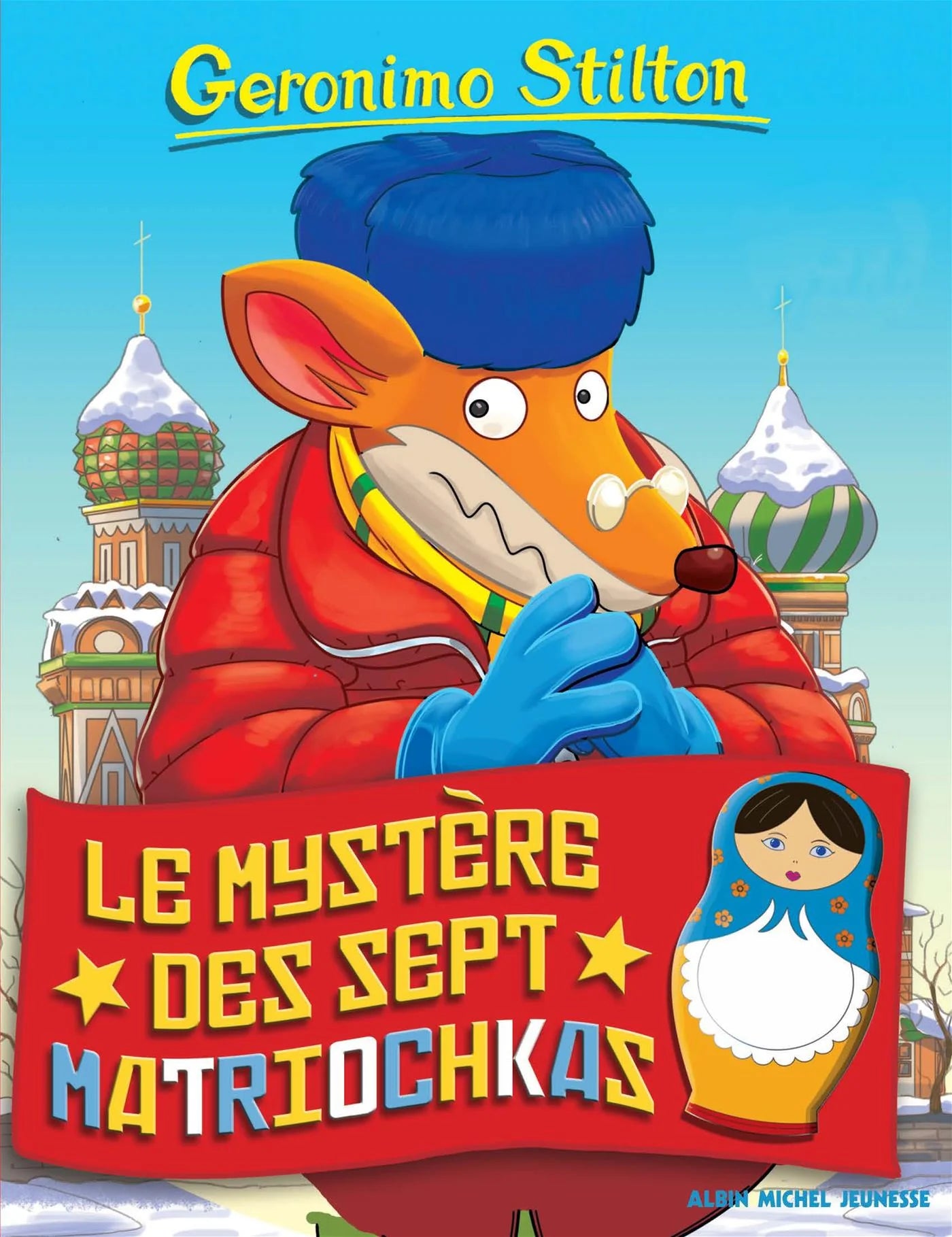 Geronimo Stilton Le mystère des sept matriochkas ALBIN MICHEL 9782226321961