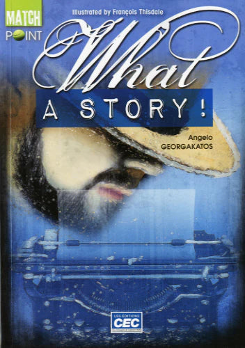 Match point, What a story! CEC 9782761730846