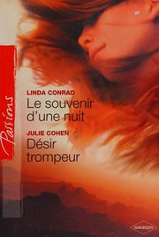 CONRAD COHEN : 29 Le souvenir d'une nuit / Désir trompeur, Passions HARLEQUIN 9780373378715