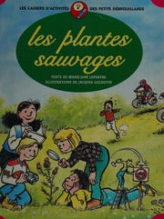 Les plantes sauvages, Les petits débrouillards HÉRITAGE 9782762563030