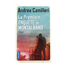 CAMILLERIE, Andrea La première enquête de Montalbano POCKET 9782266166652