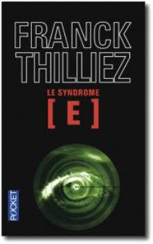 THILLIEZ, Franck : Le syndrome E POCKET 9782266211727